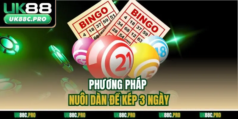 Phương pháp nuôi dàn đề kép 3 ngày