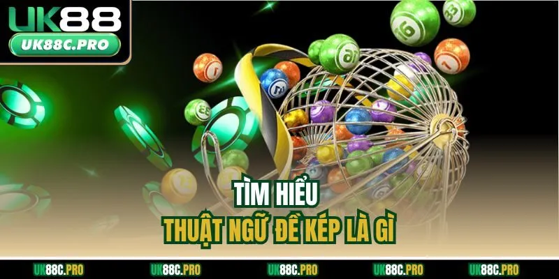 Tìm hiểu thuật ngữ đề kép là gì